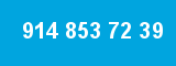 914 853 72 39